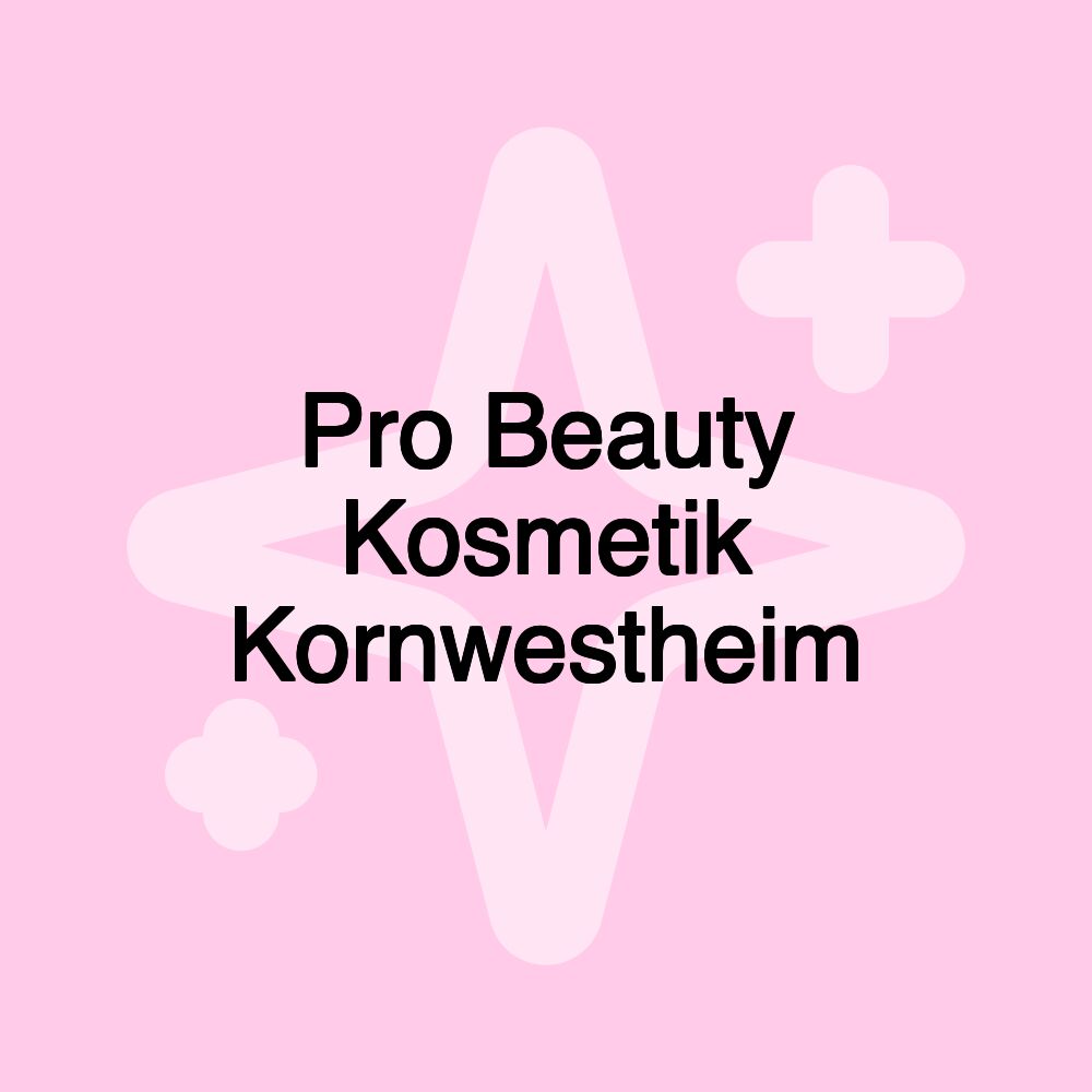 Pro Beauty Kosmetik Kornwestheim