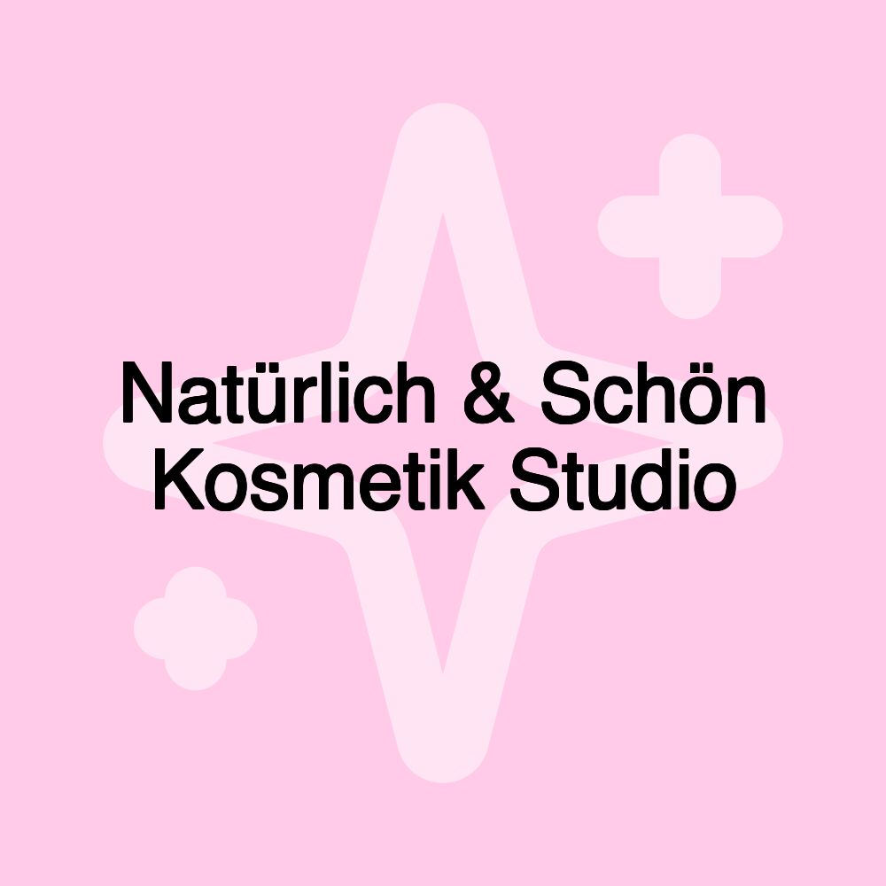 Natürlich & Schön Kosmetik Studio