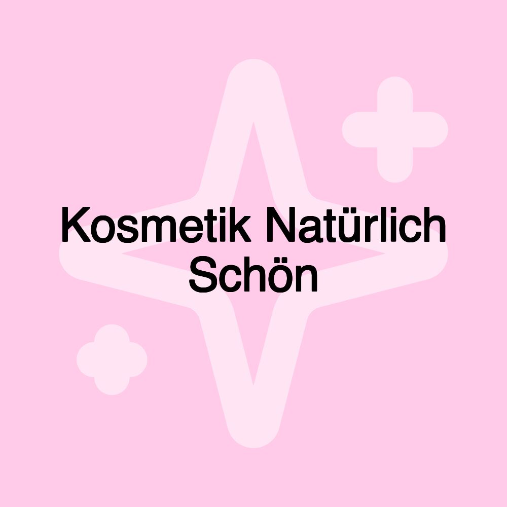 Kosmetik Natürlich Schön