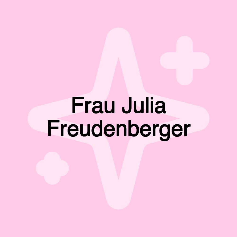 Frau Julia Freudenberger