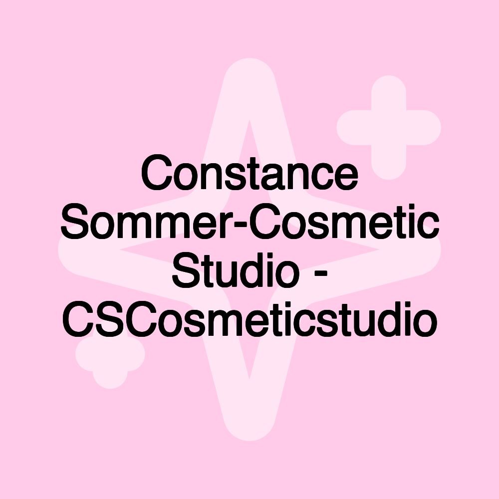 Constance Sommer-Cosmetic Studio - CSCosmeticstudio