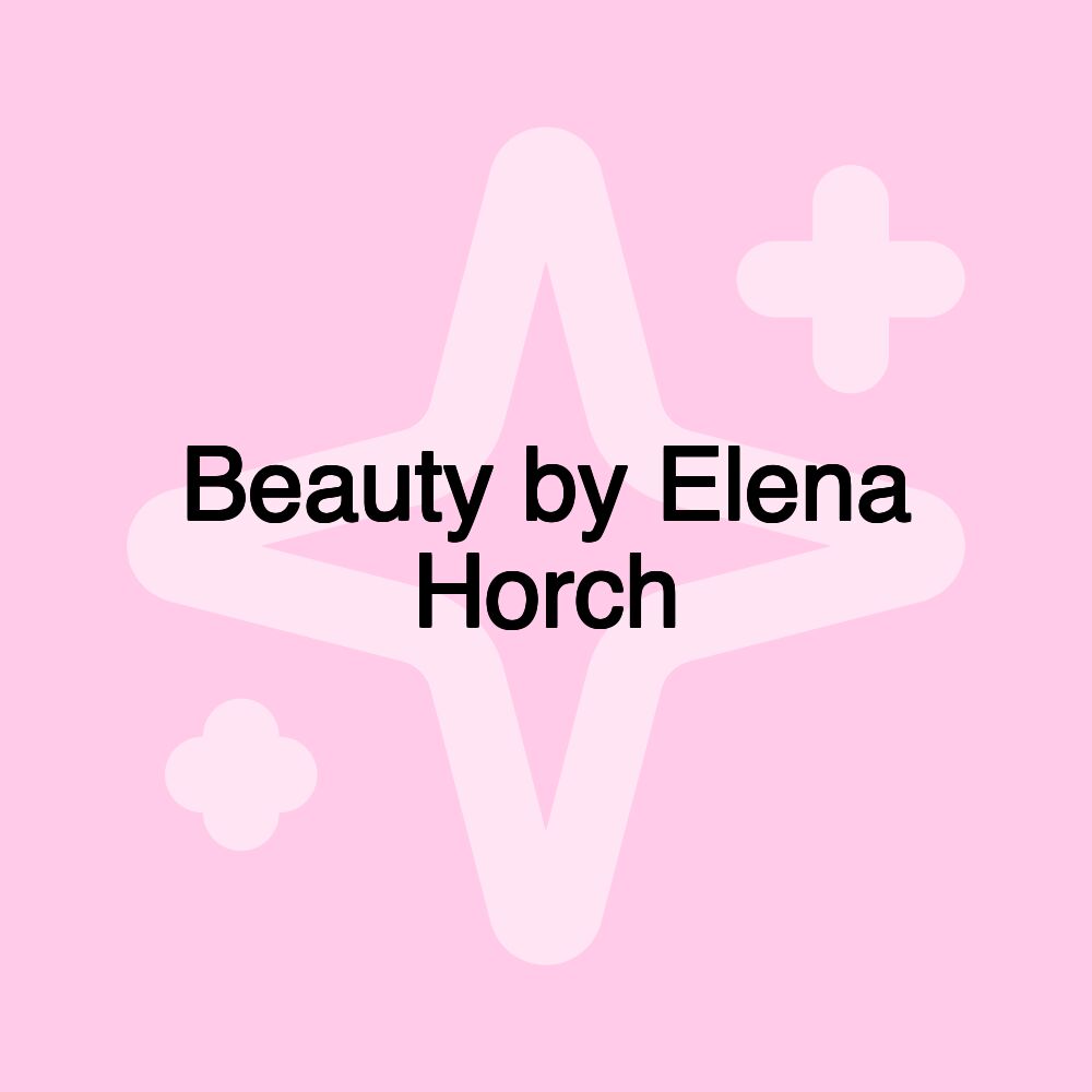 Beauty by Elena Horch