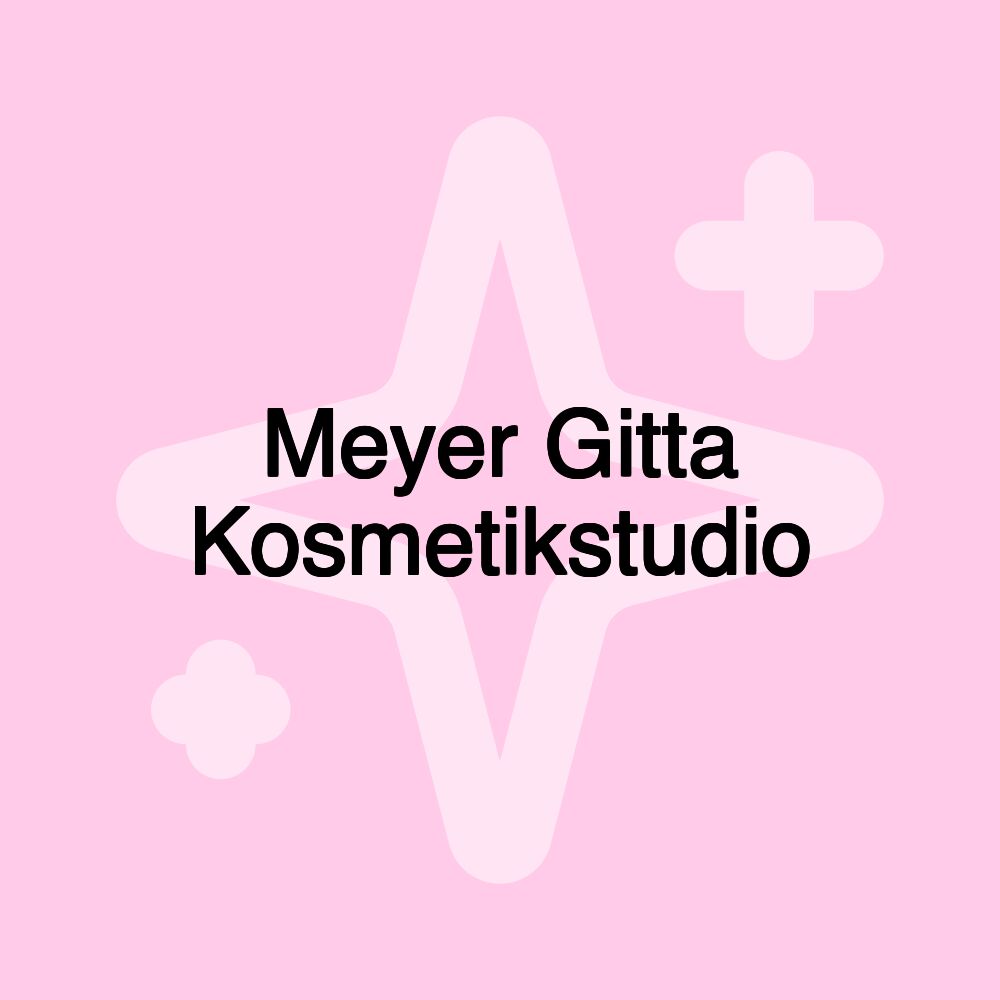 Meyer Gitta Kosmetikstudio