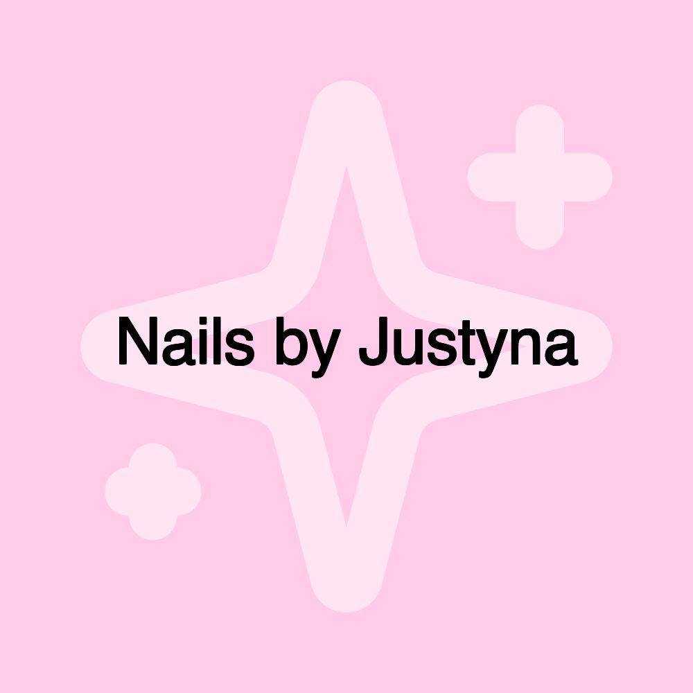 Nails by Justyna