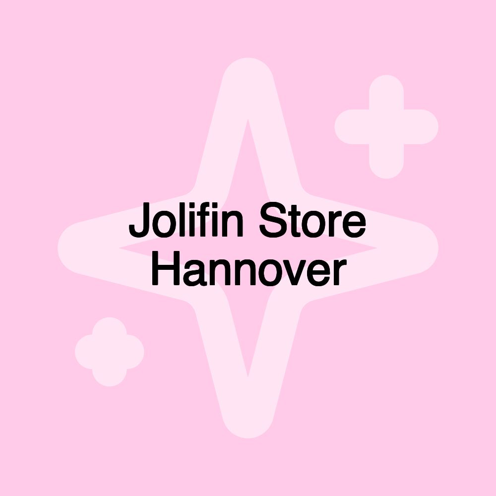 Jolifin Store Hannover