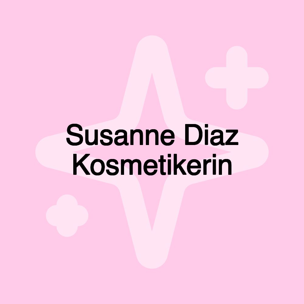 Susanne Diaz Kosmetikerin