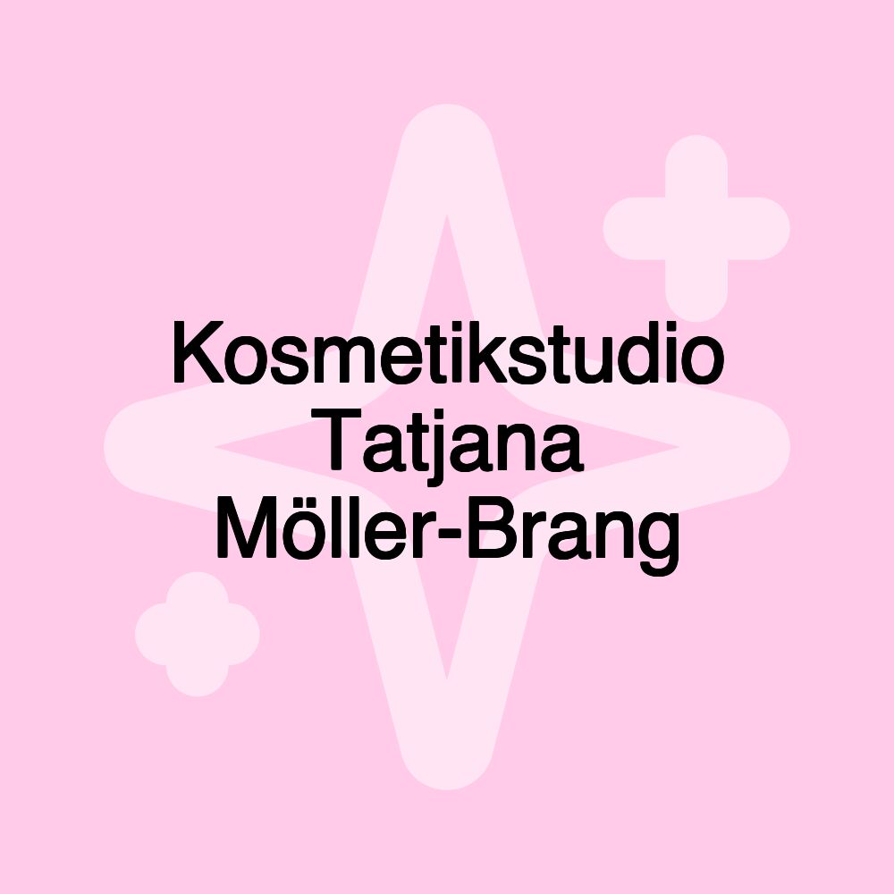 Kosmetikstudio Tatjana Möller-Brang