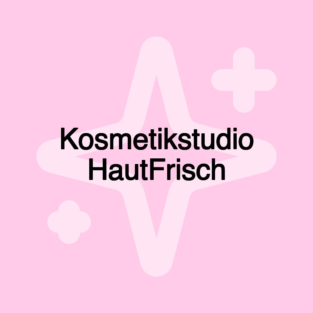 Kosmetikstudio HautFrisch