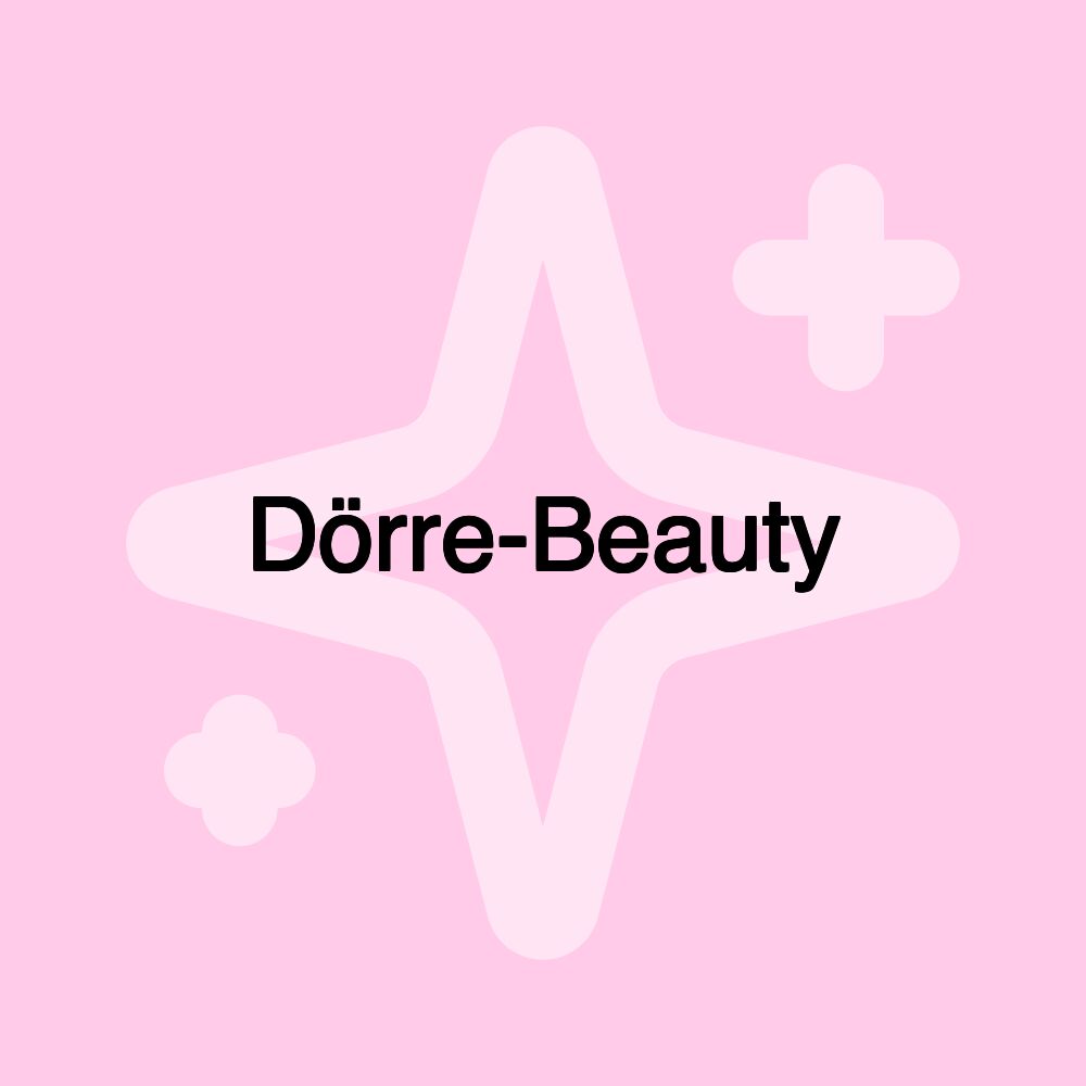 Dörre-Beauty