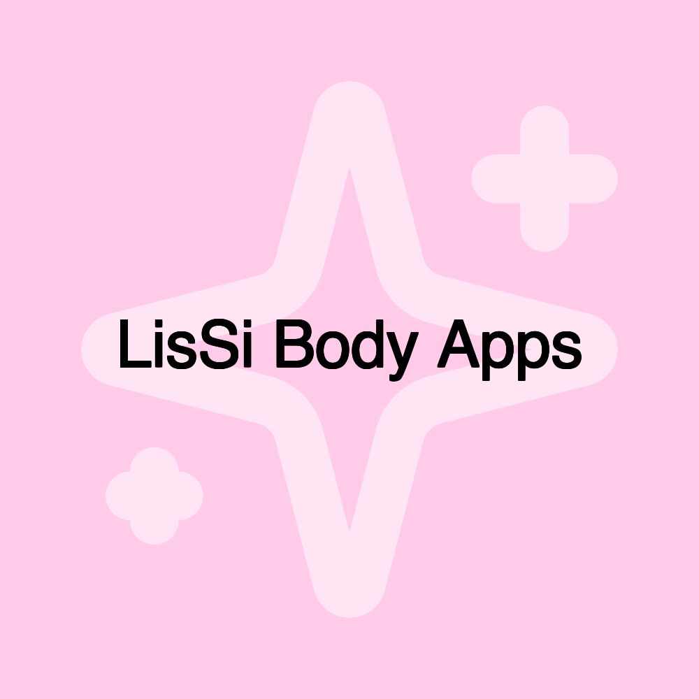 LisSi Body Apps