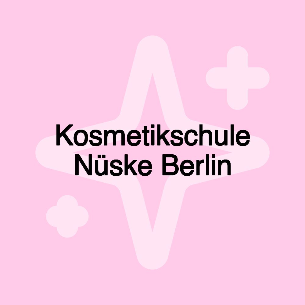 Kosmetikschule Nüske Berlin