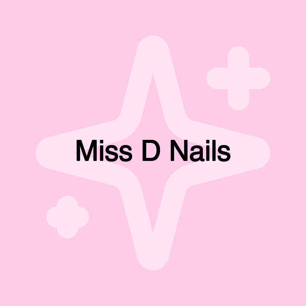 Miss D Nails