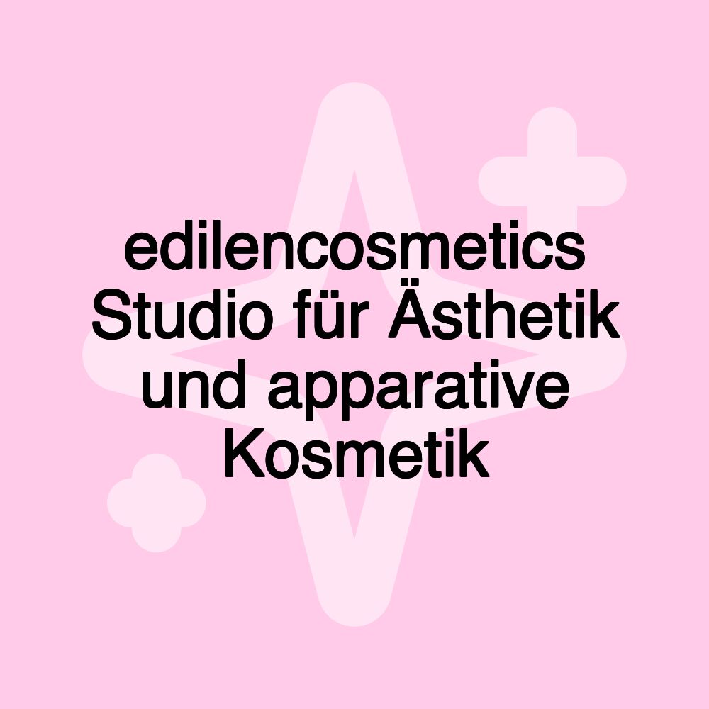 edilencosmetics Studio für Ästhetik und apparative Kosmetik