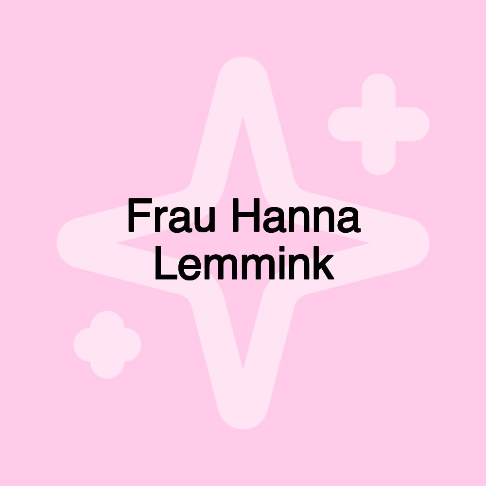 Frau Hanna Lemmink