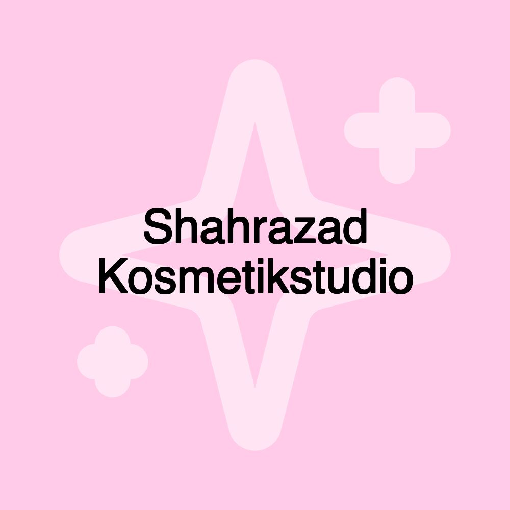 Shahrazad Kosmetikstudio