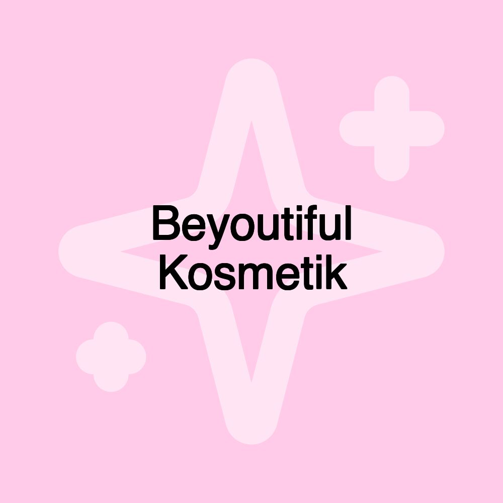 Beyoutiful Kosmetik