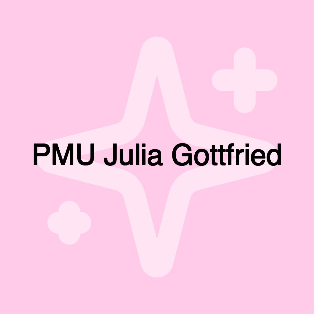 PMU Julia Gottfried