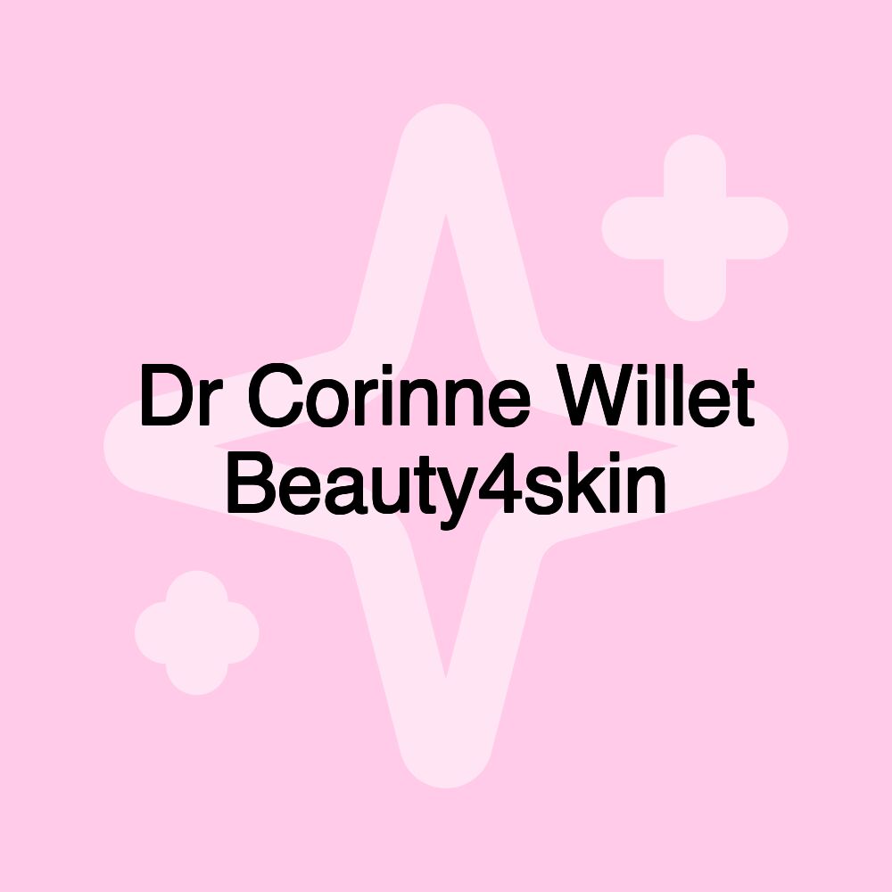 Dr Corinne Willet Beauty4skin