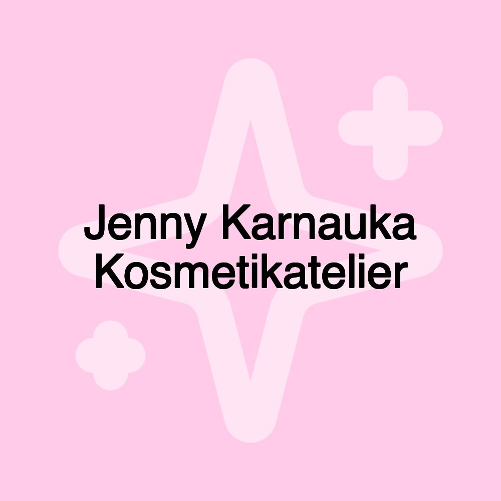 Jenny Karnauka Kosmetikatelier