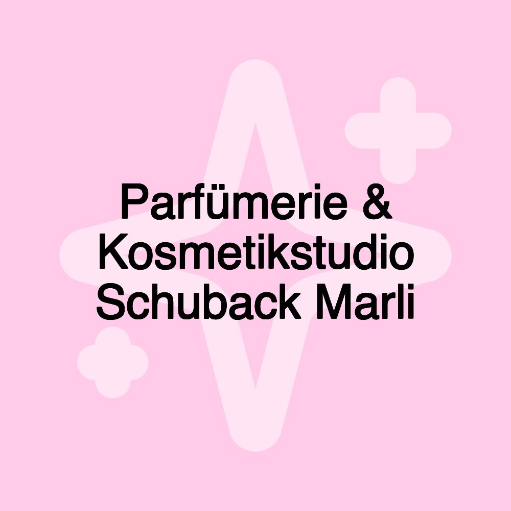 Parfümerie & Kosmetikstudio Schuback Marli