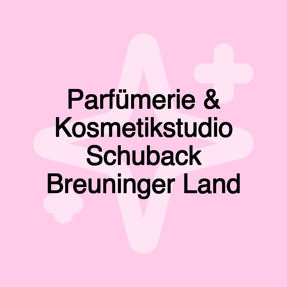 Parfümerie & Kosmetikstudio Schuback Breuninger Land