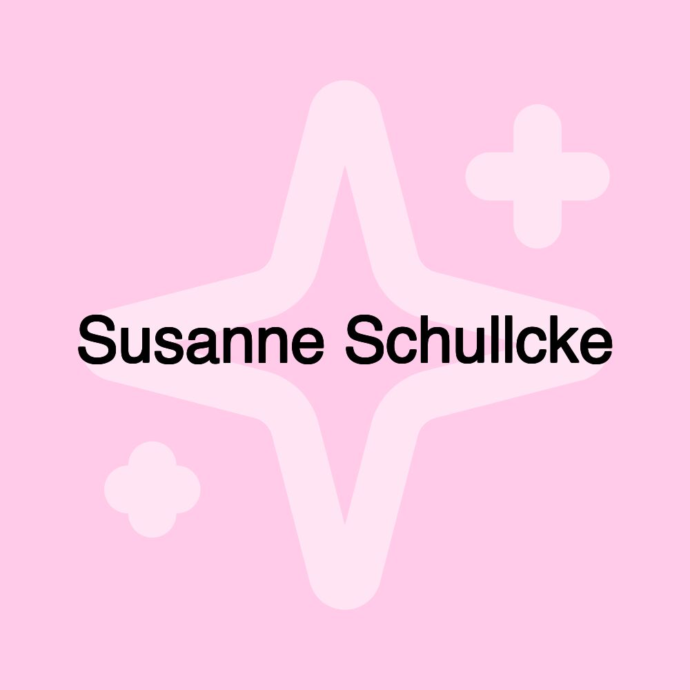 Susanne Schullcke