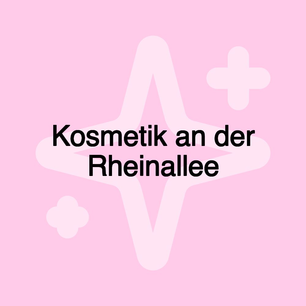 Kosmetik an der Rheinallee