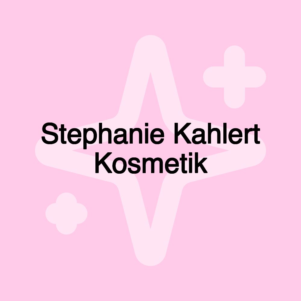 Stephanie Kahlert Kosmetik