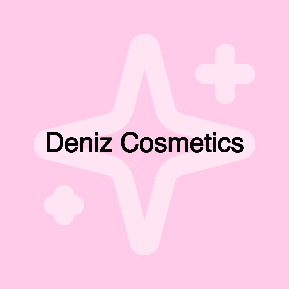 Deniz Cosmetics