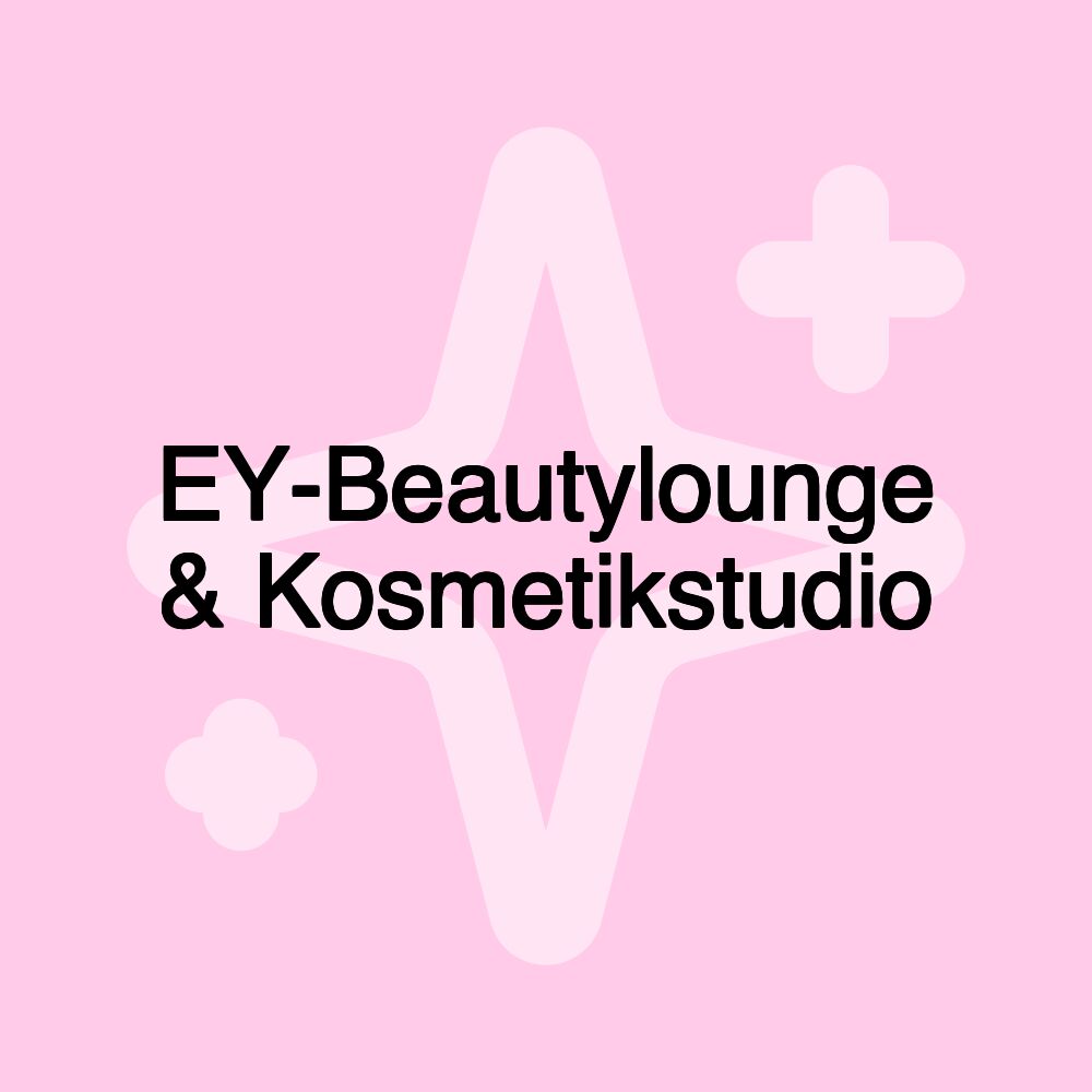 EY-Beautylounge & Kosmetikstudio