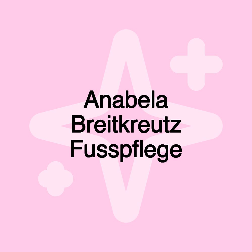 Anabela Breitkreutz Fusspflege