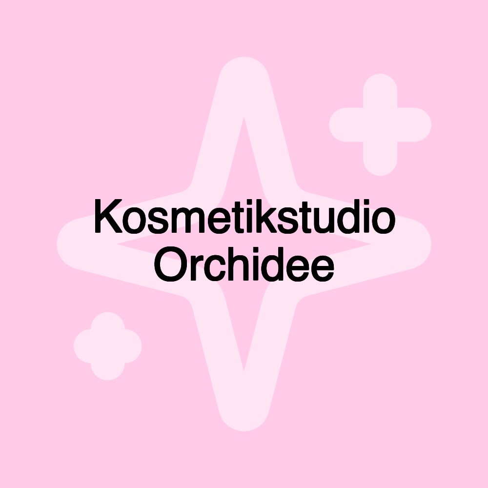 Kosmetikstudio Orchidee