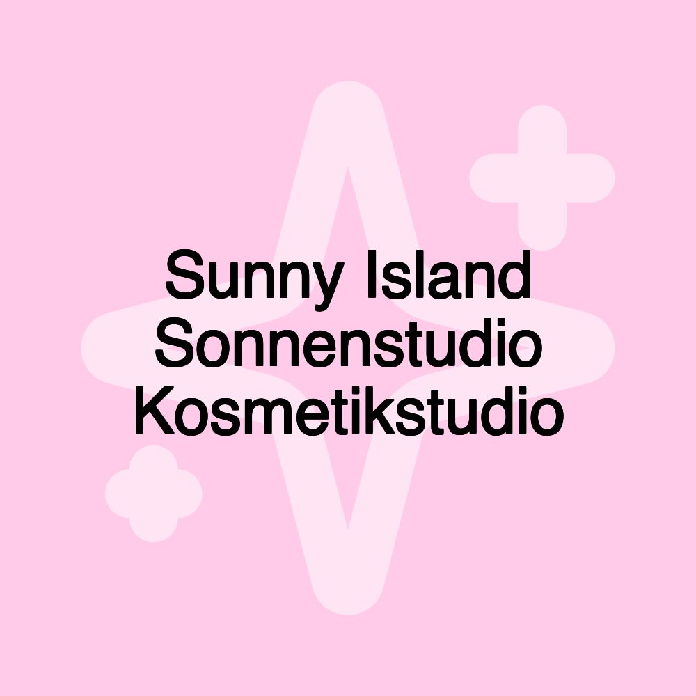 Sunny Island Sonnenstudio Kosmetikstudio