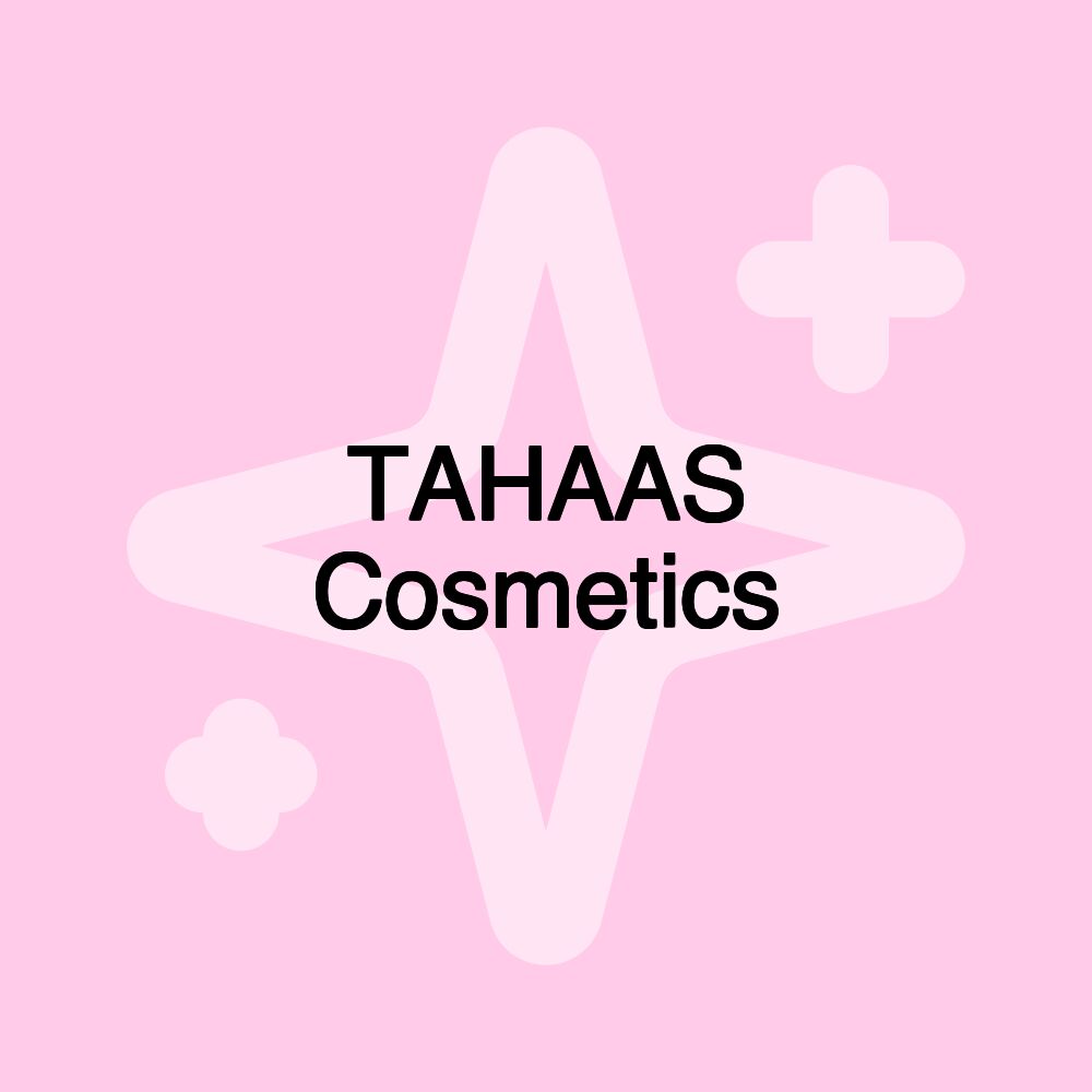 TAHAAS Cosmetics