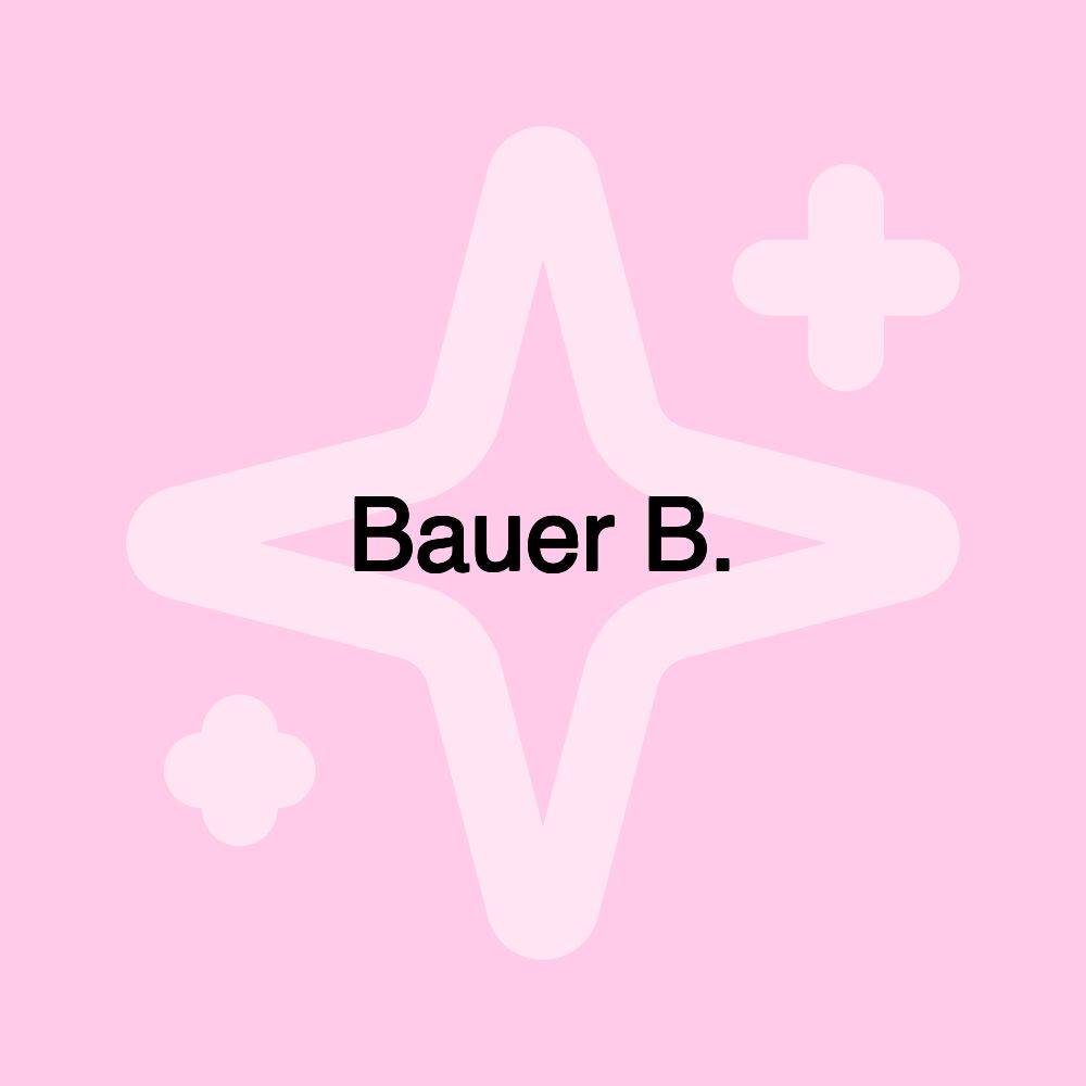 Bauer B.