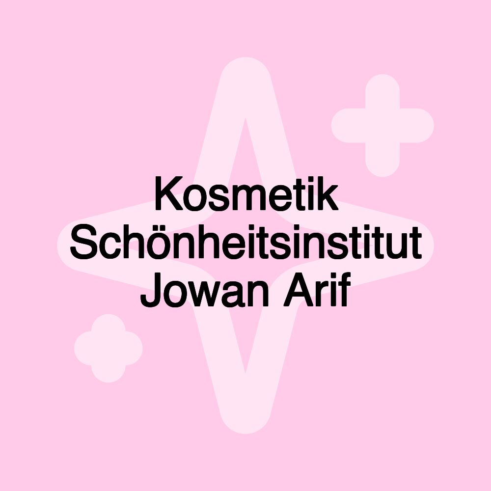 Kosmetik Schönheitsinstitut Jowan Arif