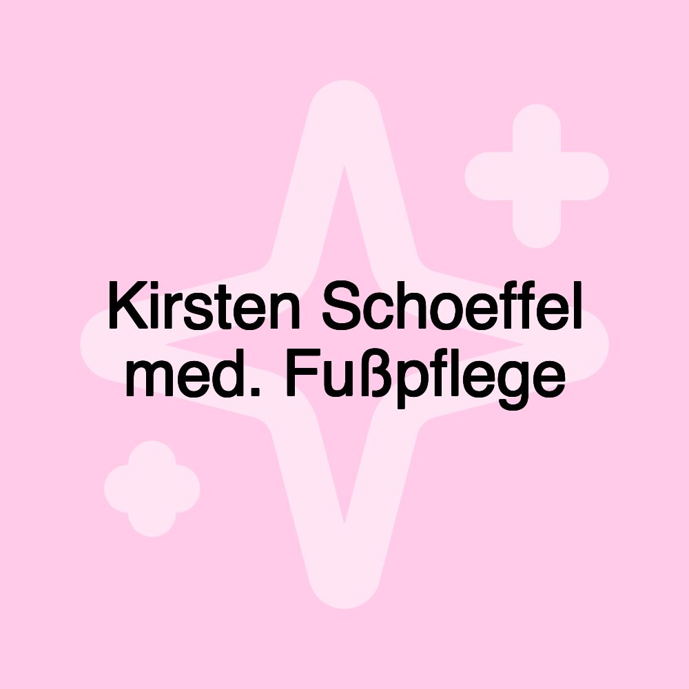 Kirsten Schoeffel med. Fußpflege