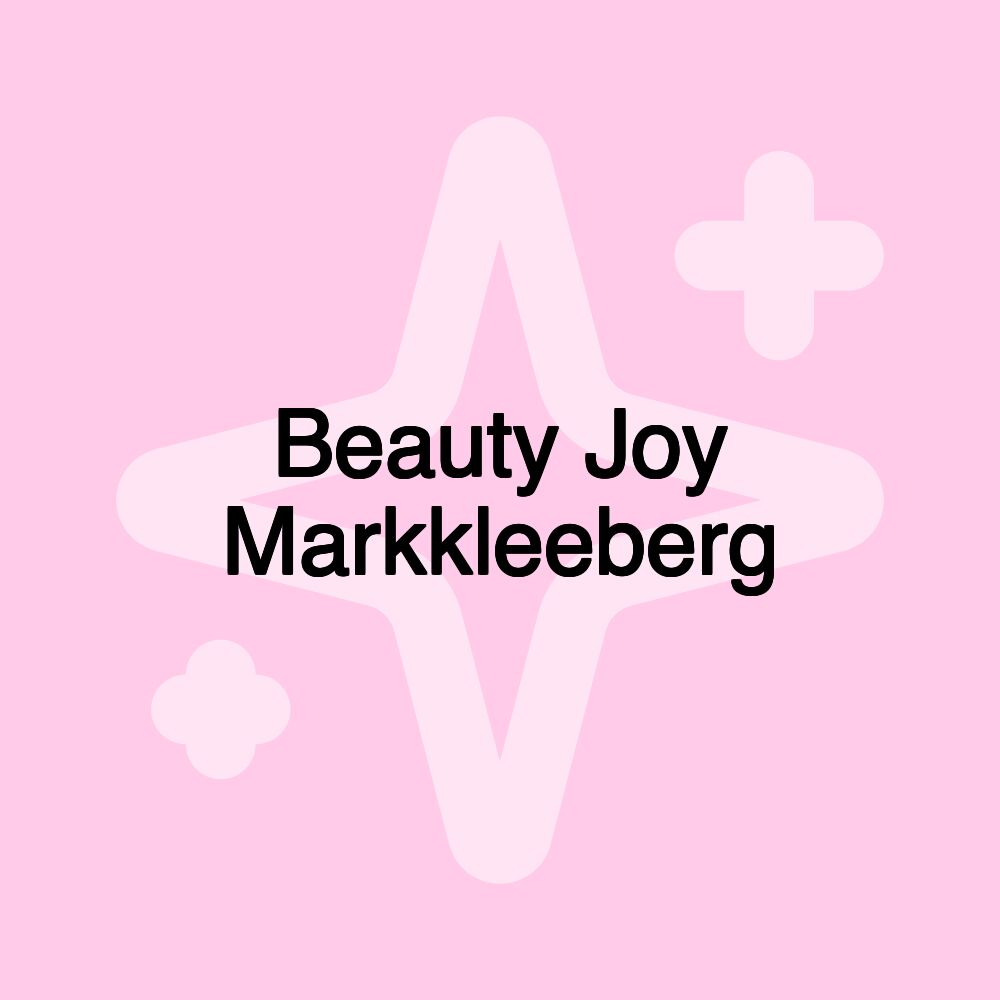 Beauty Joy Markkleeberg