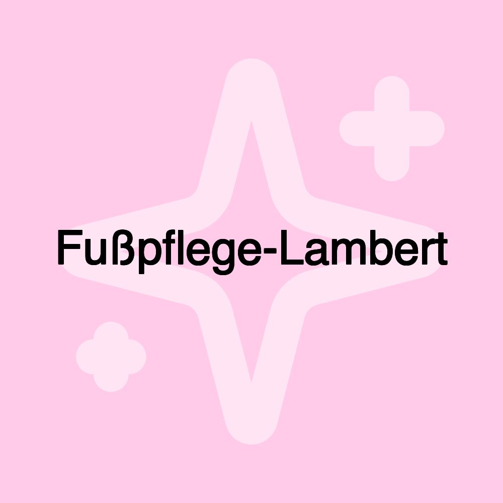 Fußpflege-Lambert