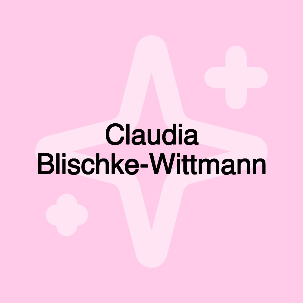 Claudia Blischke-Wittmann