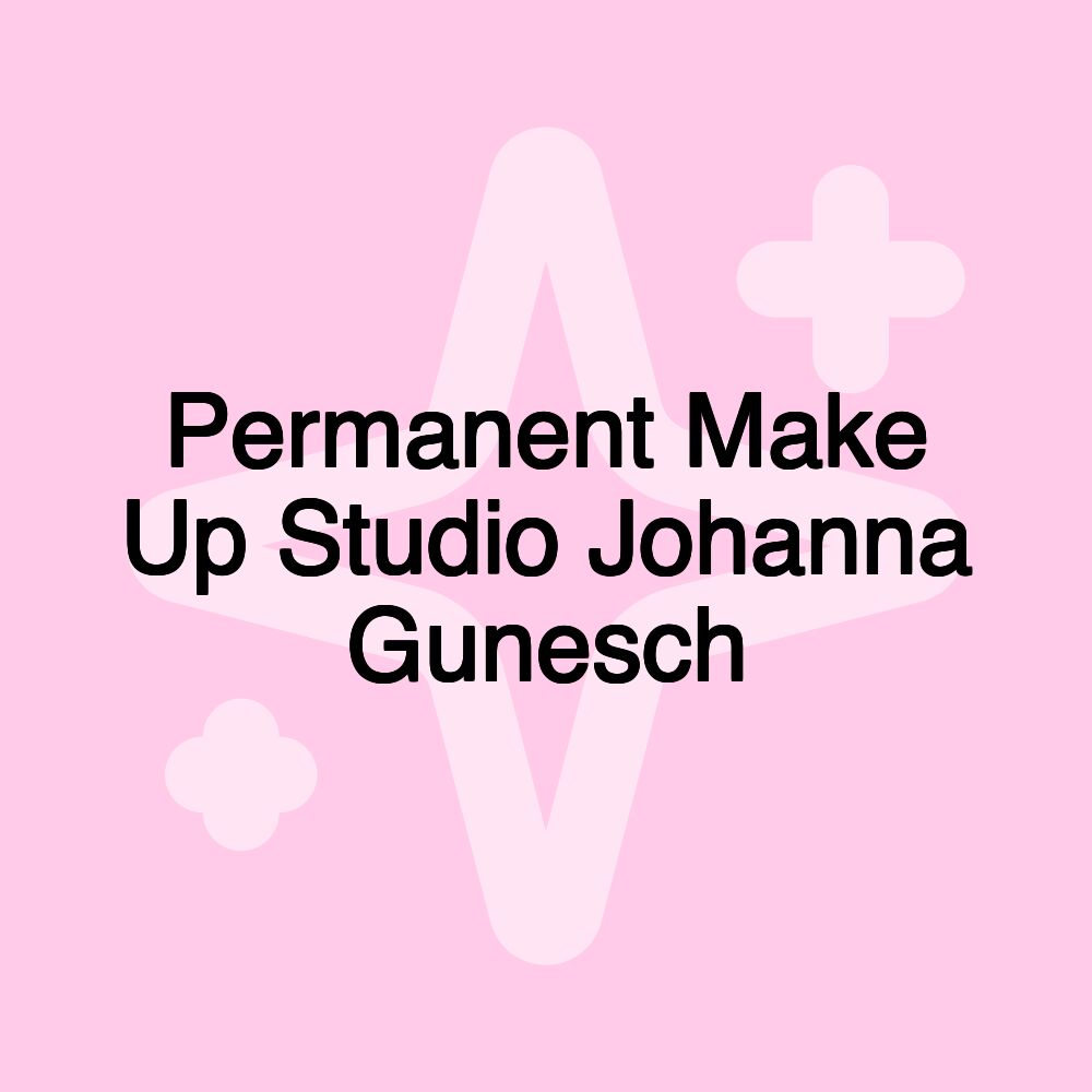 Permanent Make Up Studio Johanna Gunesch