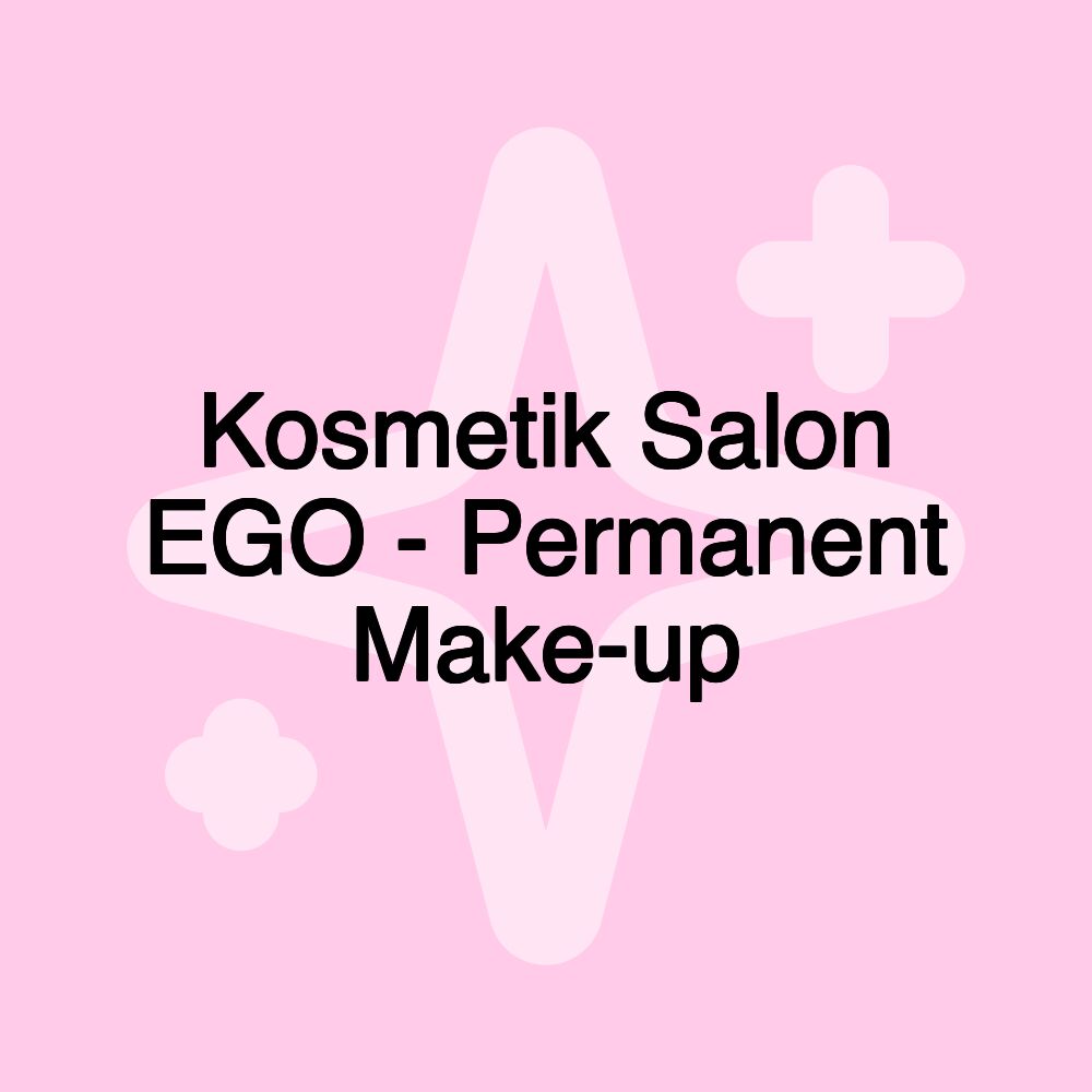 Kosmetik Salon EGO - Permanent Make-up