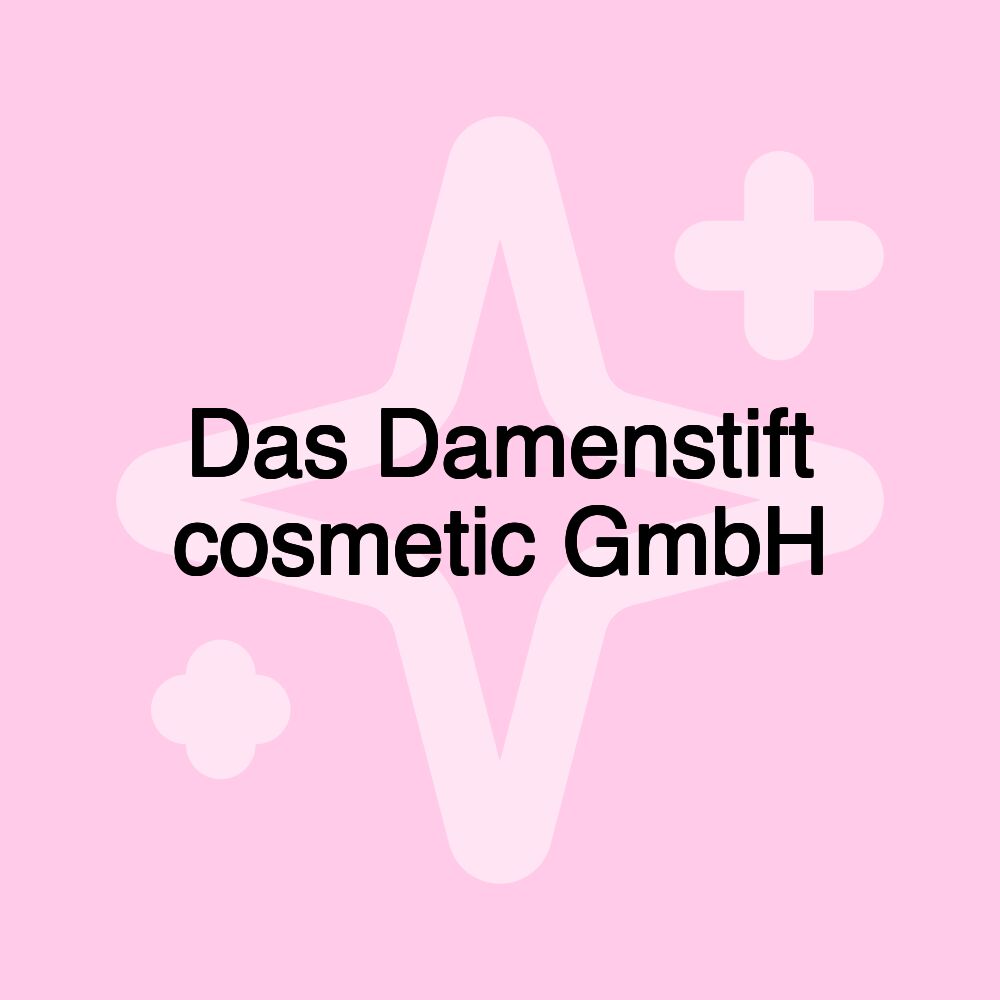 Das Damenstift cosmetic GmbH