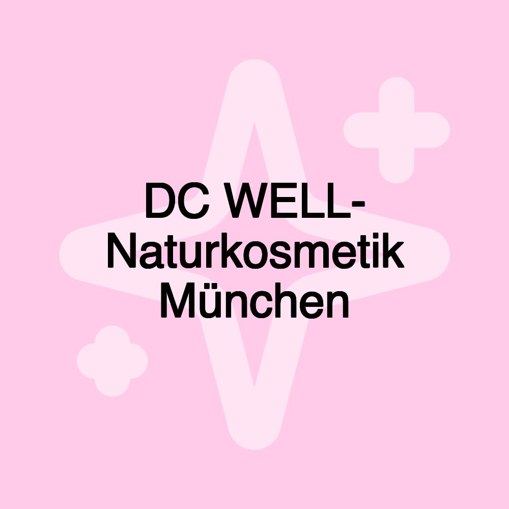 DC WELL- Naturkosmetik München