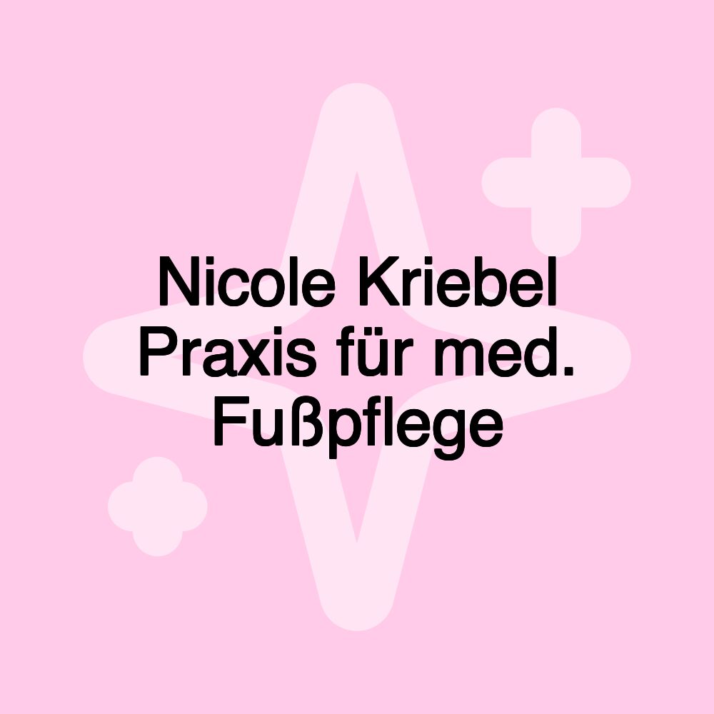 Nicole Kriebel Praxis für med. Fußpflege