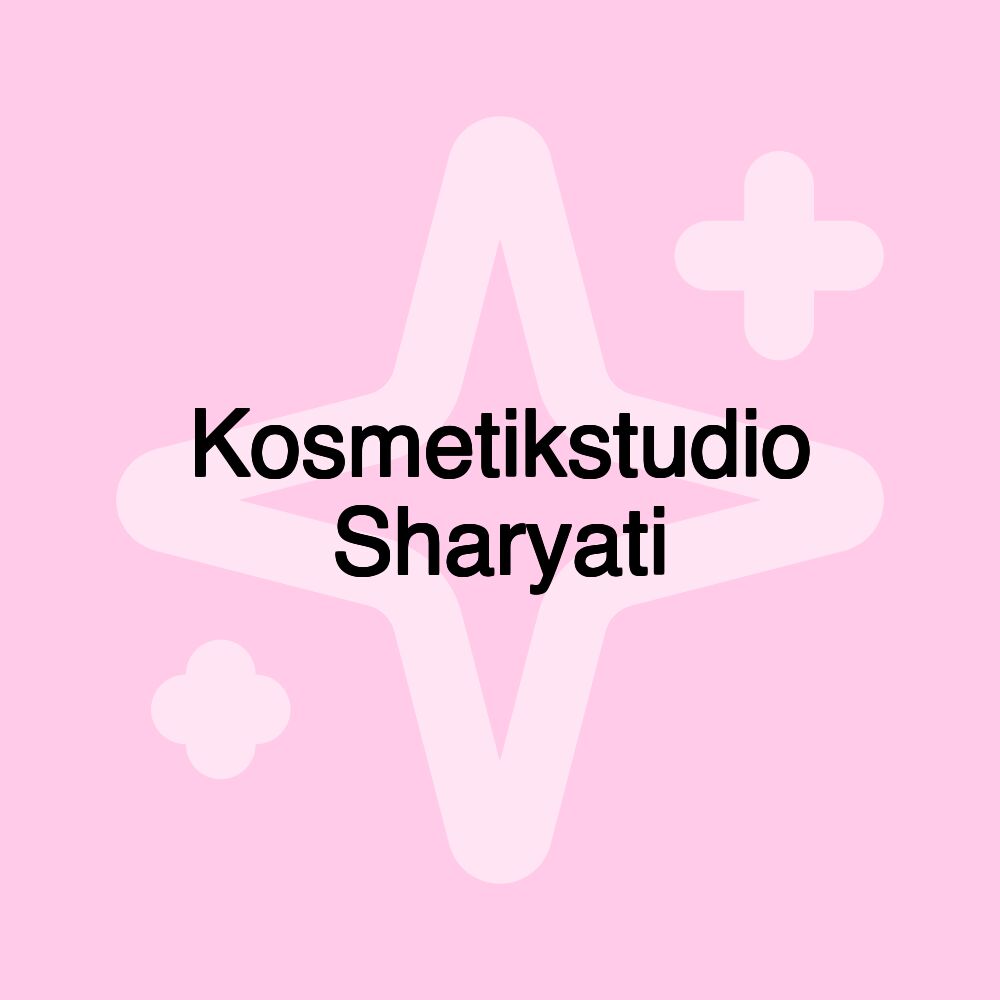 Kosmetikstudio Sharyati