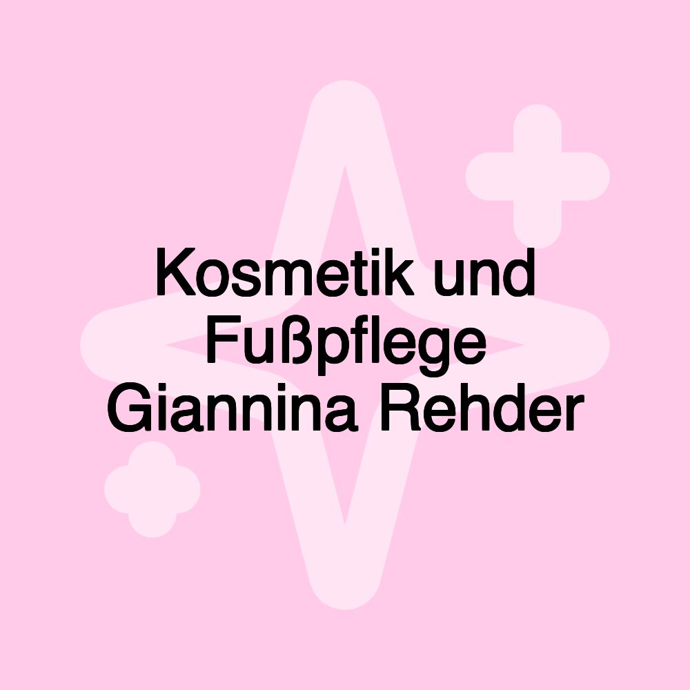 Kosmetik und Fußpflege Giannina Rehder