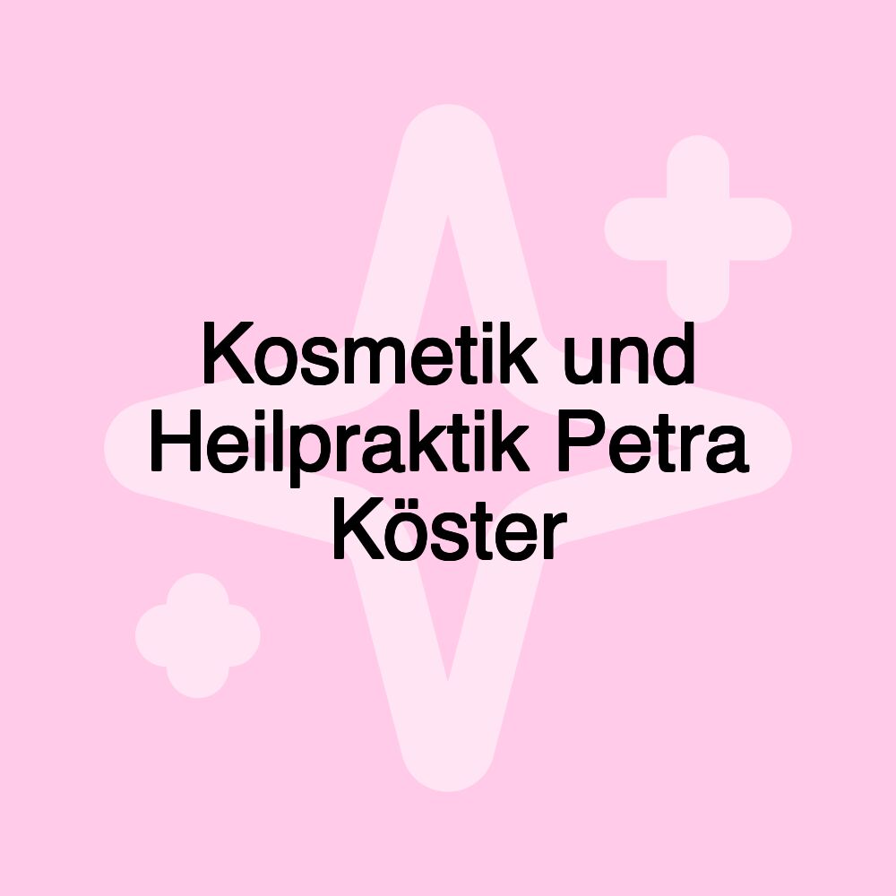 Kosmetik und Heilpraktik Petra Köster