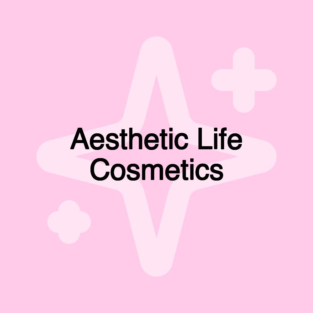 Aesthetic Life Cosmetics