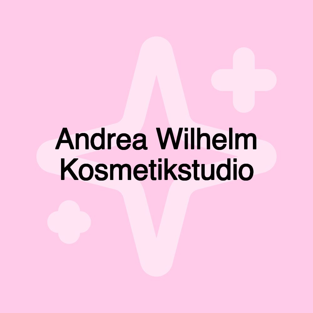 Andrea Wilhelm Kosmetikstudio